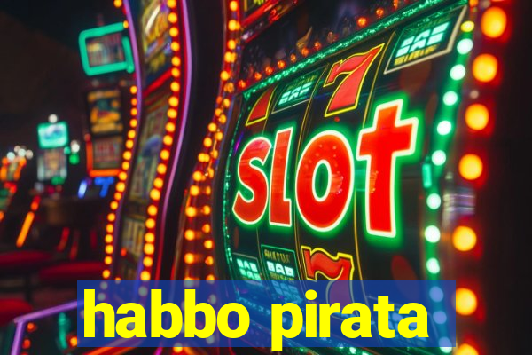 habbo pirata